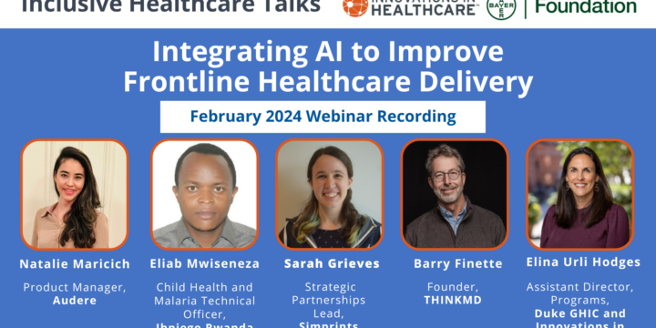 Webinar: Integrating AI to Improve Frontline Healthcare Delivery