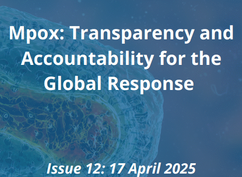 Issue 12: 17 April 2025 | Mpox Transparency and Accountability for the Global Response