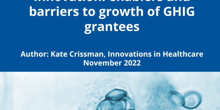 Facilitating successful innovation: enablers and barriers to growth of GHIG grantees